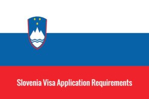 Slovenia Visa Application Requirements Complete Guide   Slovenia Visa Application Requirements 300x200 